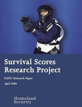 portada Survival Scores Research Project: FLETC Research Paper