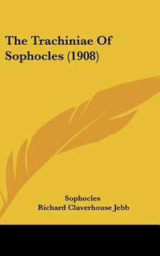 portada the trachiniae of sophocles (1908) (en Inglés)