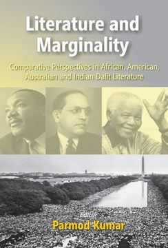 portada Literature And Merginality: Comparative Perspectives In African American Australian And Indian Dalit Literature (en Inglés)