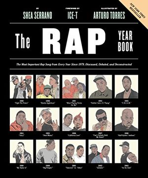 portada The Rap Year Book: The Most Important Rap Song from Every Year Since 1979, Discussed, Debated, and Deconstructed