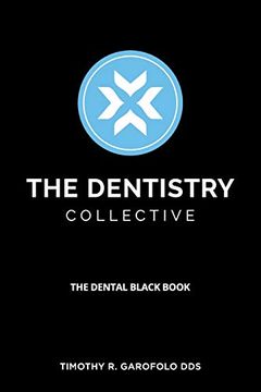portada The Dentistry Collective: The Dental Black Book (en Inglés)