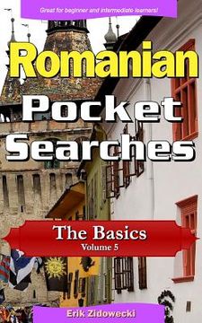 portada Romanian Pocket Searches - The Basics - Volume 5: A Set of Word Search Puzzles to Aid Your Language Learning
