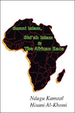 portada sunni islam, shi'ah islam & the african race (en Inglés)