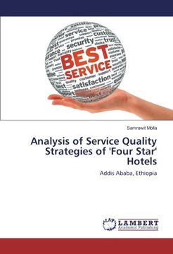 portada Analysis of Service Quality Strategies of 'Four Star' Hotels: Addis Ababa, Ethiopia