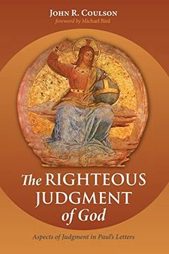 portada The Righteous Judgment of God: Aspects of Judgment in Paul's Letters (en Inglés)