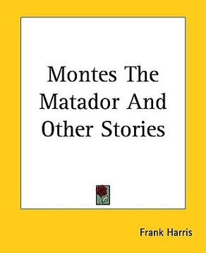 portada montes the matador and other stories (in English)