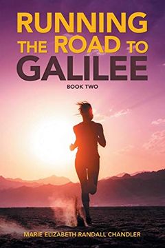 portada Running the Road to Galilee: Book two