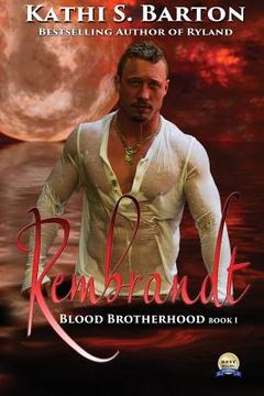 portada Rembrandt: Blood Brotherhood (en Inglés)