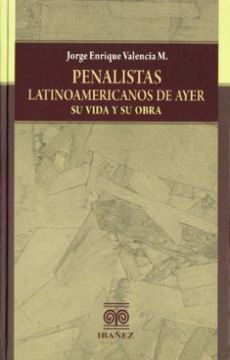 portada Penalistas Latinoamericanos de Ayer (in Spanish)