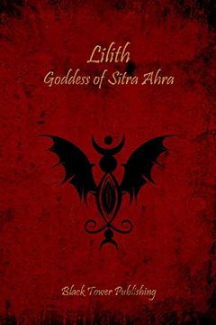 portada Lilith: Goddess of Sitra Ahra (en Inglés)