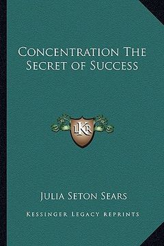 portada concentration the secret of success (in English)