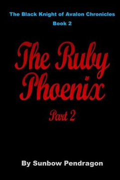 portada The Ruby Phoenix, Part 2 (en Inglés)