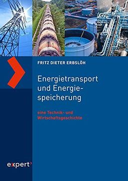 portada Energietransport und Energiespeicherung: Eine Technik- und Wirtschaftsgeschichte (en Alemán)