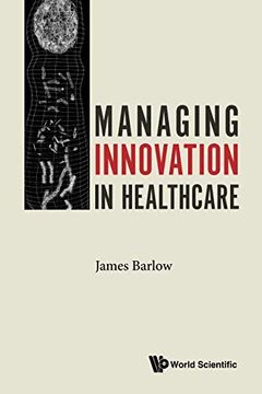 portada Managing Innovation in Healthcare (en Inglés)