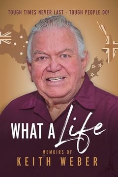 portada What a Life: Love Life, Laugh, and Live Longer (en Inglés)