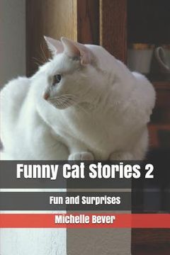 portada Funny Cat Stories 2: Fun and Surprises (en Inglés)