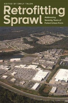 portada Retrofitting Sprawl: Addressing Seventy Years of Failed Urban Form (en Inglés)