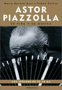 portada Astor Piazzolla, su Vida y su Musica (in Spanish)