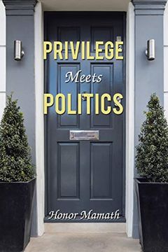 portada Privilege Meets Politics (en Inglés)