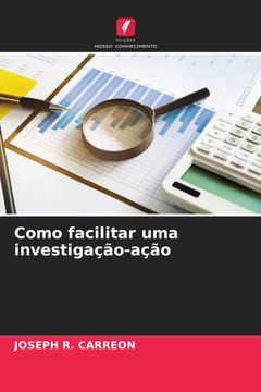 portada Como Facilitar uma Investigação-Ação (en Portugués)