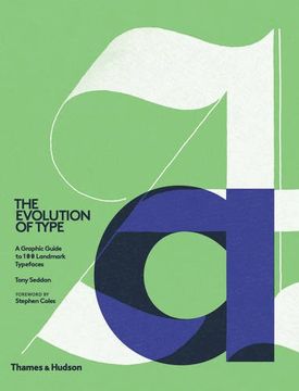 portada Evolution of Type: A Graphic Guide to 100 Landmark Typefaces