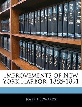 portada improvements of new york harbor, 1885-1891