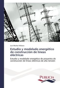 portada Estudio y modelado energético de construcción de líneas eléctricas