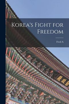 portada Korea's Fight for Freedom