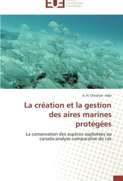 portada La création et la gestion des aires marines protégées