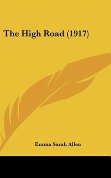portada the high road (1917) (in English)