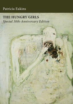 portada The Hungry Girls and Other Stories: Special 30th-Anniversary Edition (en Inglés)