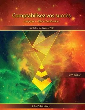 portada Comptabilisez vos succès: Longs cas - Rôle en Certification (en Francés)