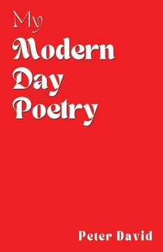 portada My Modern Day Poetry (en Inglés)