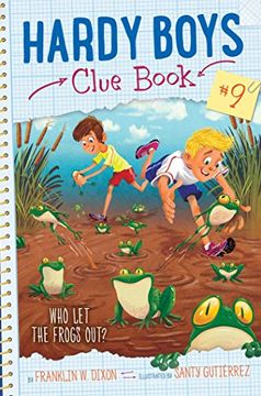 portada Who let the Frogs Out? (Hardy Boys Clue Books) (en Inglés)