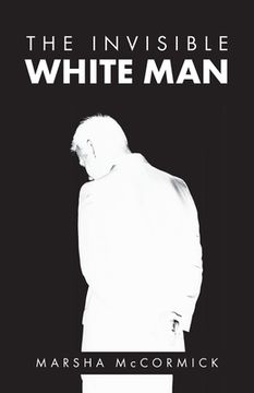 portada The Invisible White Man (en Inglés)