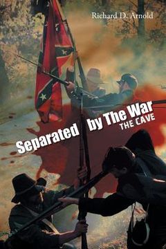 portada Separated by the War: The Cave (en Inglés)