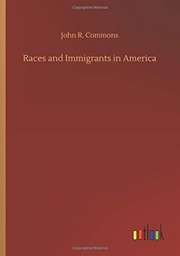portada Races and Immigrants in America (in English)