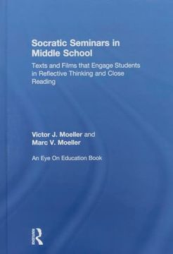 portada Socratic Seminars in Middle School: Texts and Films That Engage Students in Reflective Thinking and Close Reading (in English)