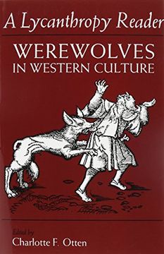 portada Lycanthropy Reader: Werewolves in Western Culture (in English)