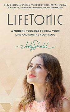 portada Lifetonic: A Modern Toolkit to Help you Heal Your Life and Soothe Your Soul 