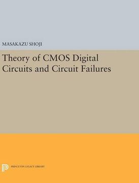 portada Theory of Cmos Digital Circuits and Circuit Failures (Princeton Legacy Library) (en Inglés)