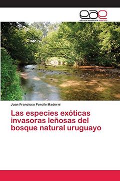 portada Las Especies Exóticas Invasoras Leñosas del Bosque Natural Uruguayo