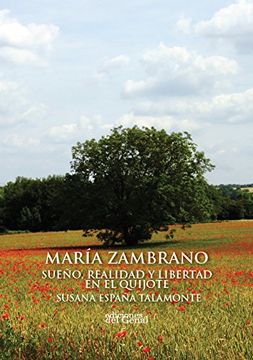 portada Maria Zambrano Sueño , Realidad y Libertad en el Quijote