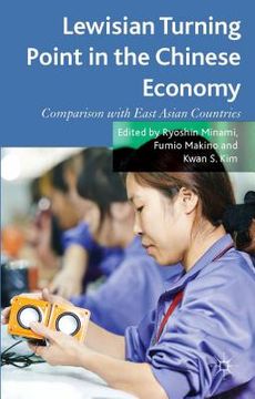 portada Lewisian Turning Point in the Chinese Economy: Comparison with East Asian Countries (en Inglés)