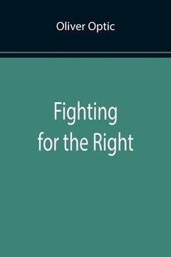 portada Fighting for the Right (en Inglés)