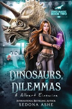portada Dinosaurs, Dilemmas & Albert Einswine (en Inglés)