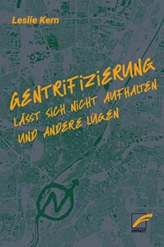 portada Gentrifizierung Lässt Sich Nicht Aufhalten und Andere Lügen (in German)