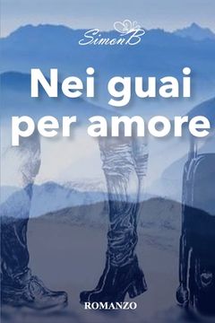 portada Nei guai per amore (in Italian)
