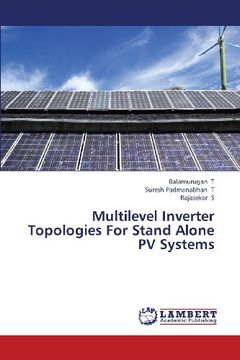 portada Multilevel Inverter Topologies for Stand Alone Pv Systems