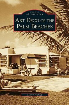 portada Art Deco of the Palm Beaches (en Inglés)